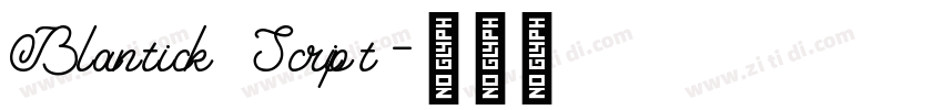 Blantick Script字体转换